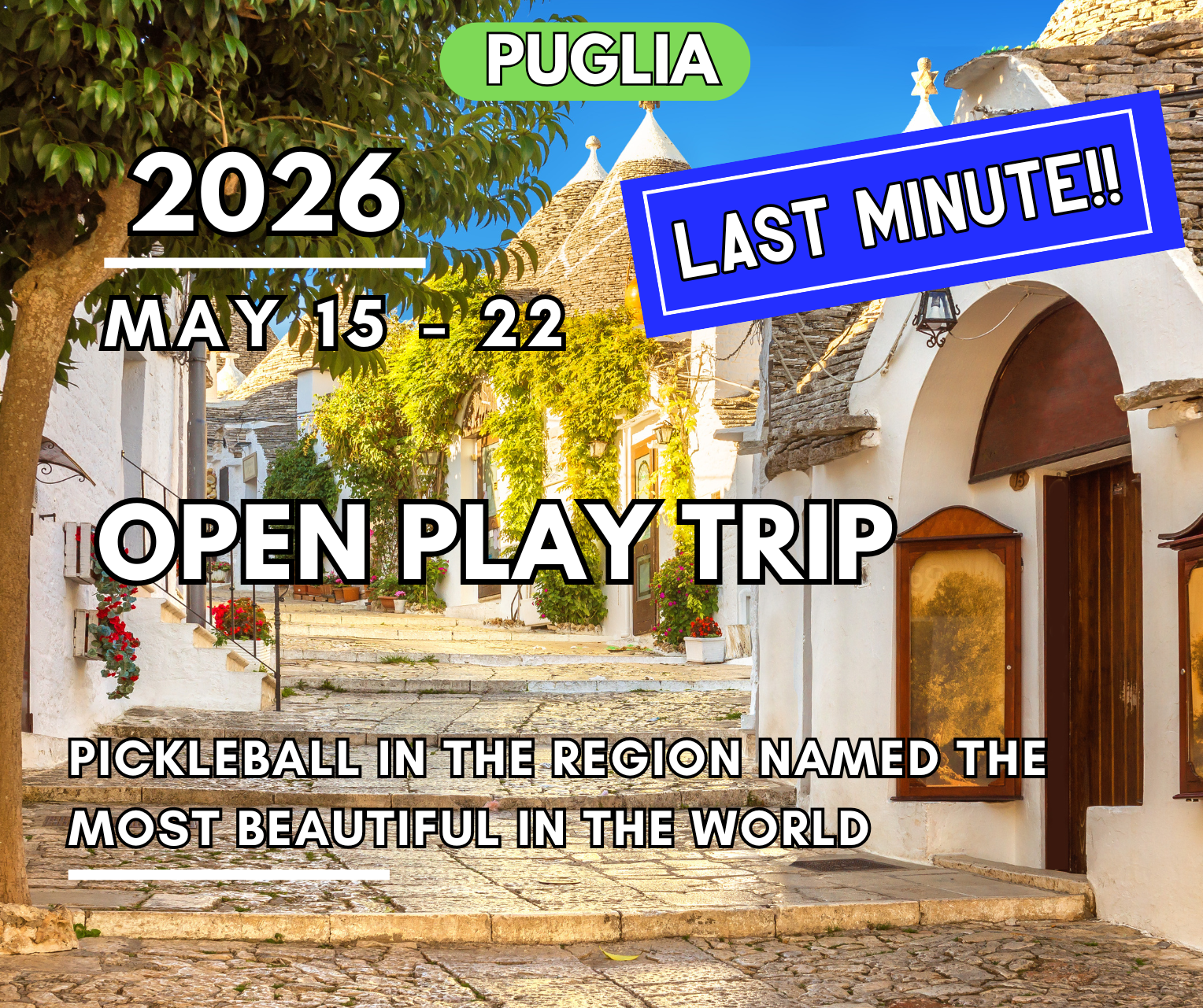 LAST MINUTE - Puglia - Open Play Trip | 15 - 22 May 2026