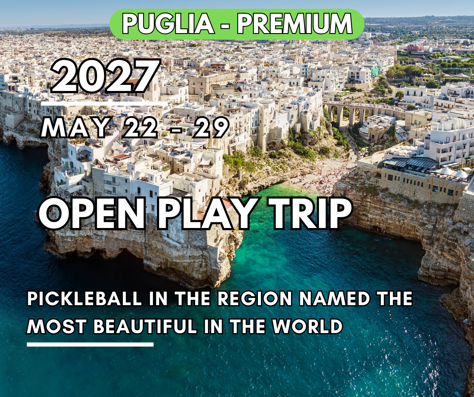 Puglia PREMIUM - Open Play Trip | 22 - 29 May 2027