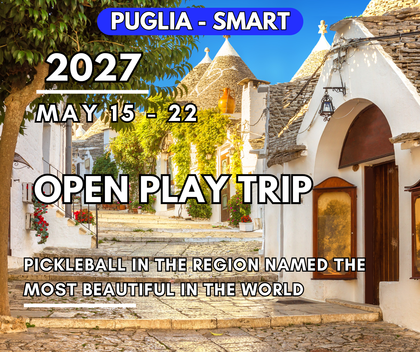 Puglia SMART - Open Play Trip | 15 - 22 May 2027