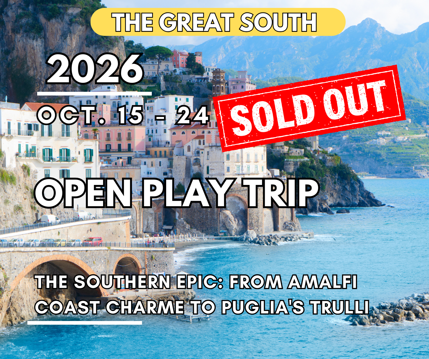 SOLD OUT - The Great South - Open Play Trip | 15 – 24 Oct. 2026