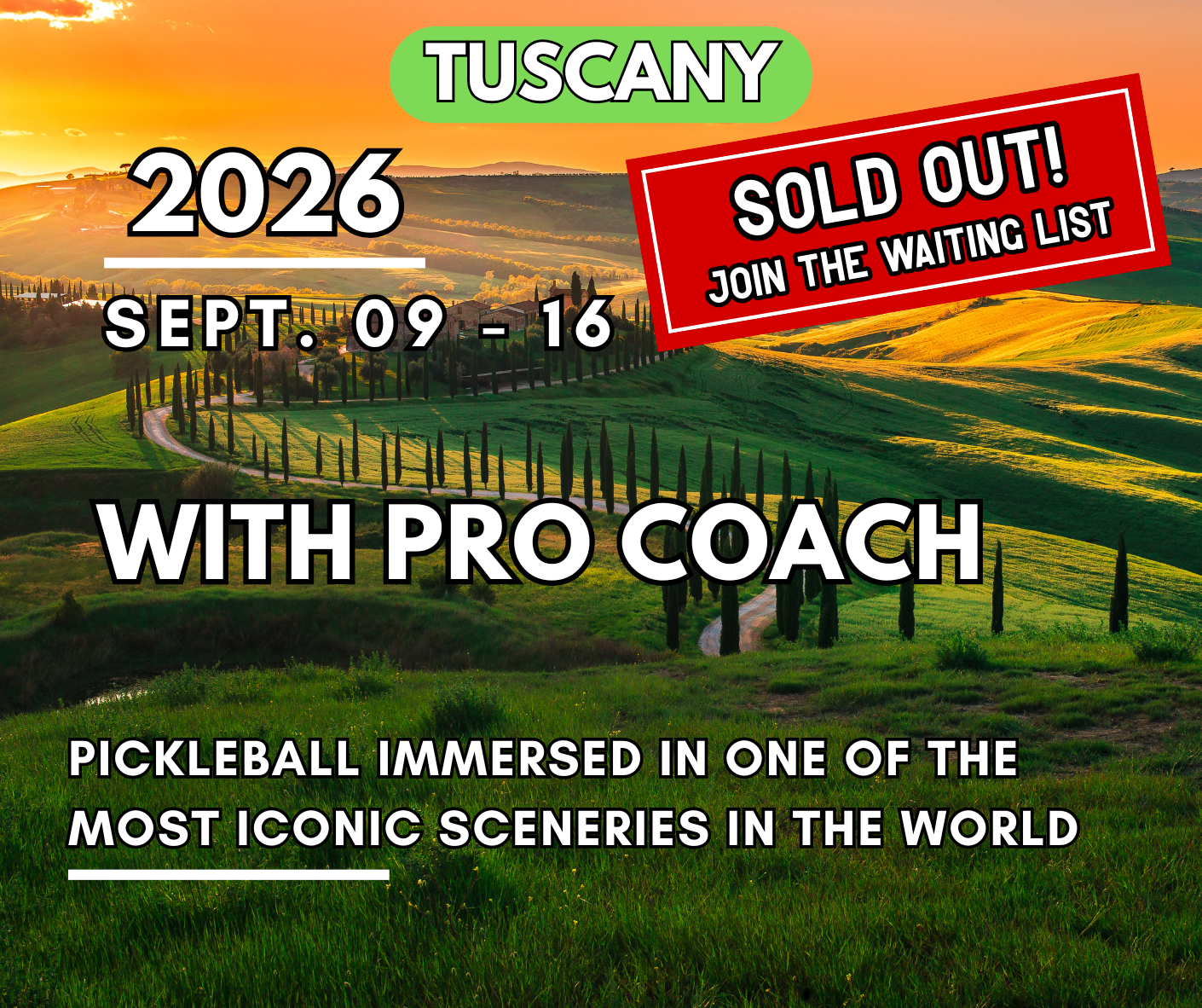SOLD OUT! Tuscany - Open Play Trip | 09 - 16 September 2026